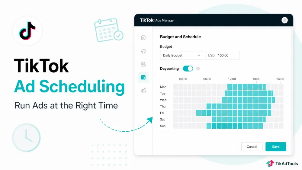 TikTok Ad Scheduling: How to Control When Your Budget Gets Spent 