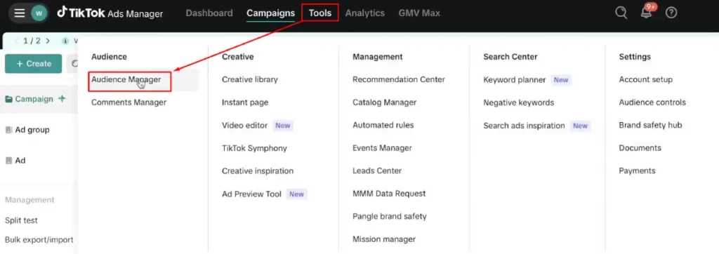 TikTok Ads Manager and navigate to Tools> Audience Manager