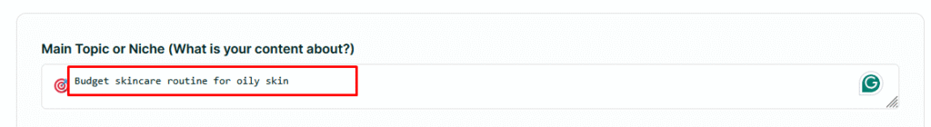 Enter your main topic or niche